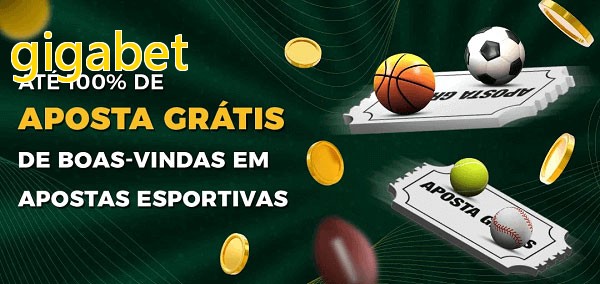 gigabetbet Ate 100% de Aposta Gratis